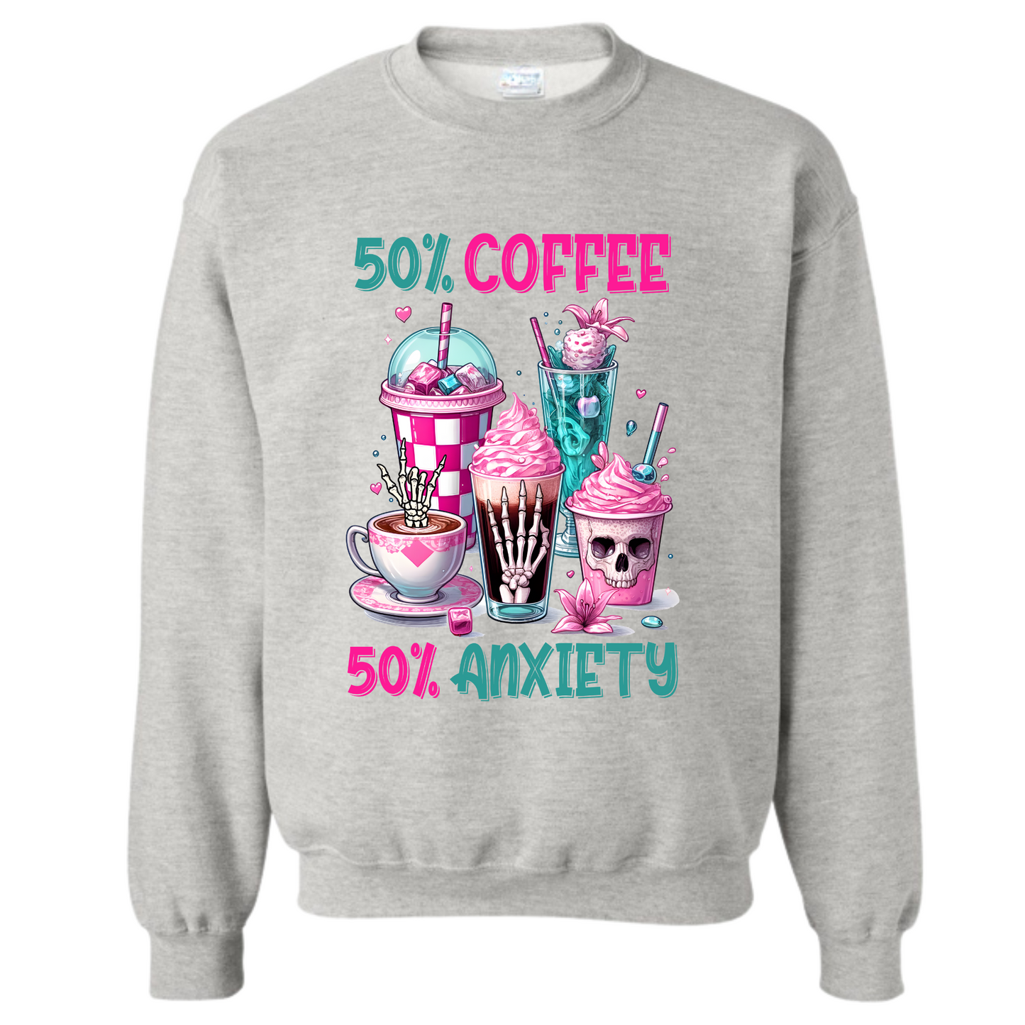 Crewneck - 50% Coffee - 50% Anxiety