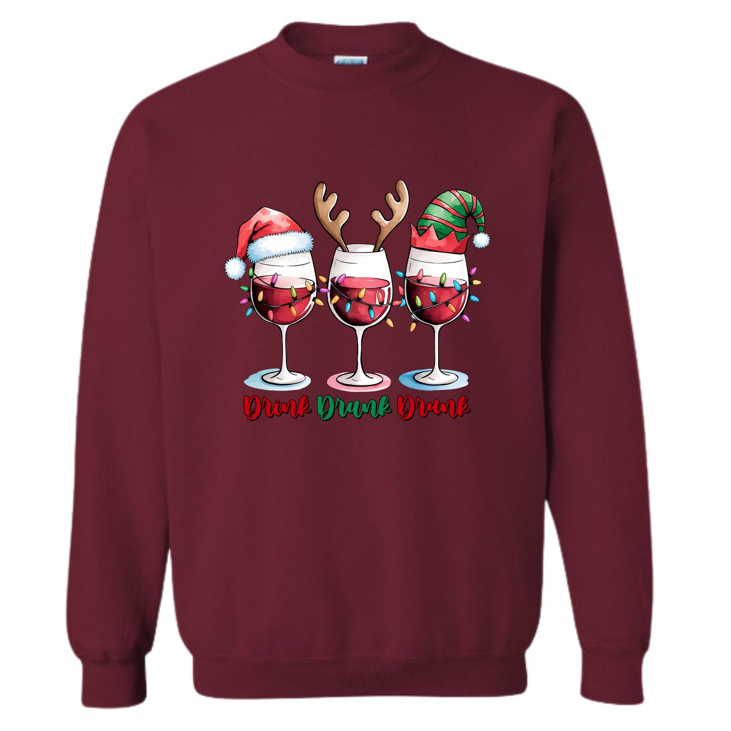 Crewneck - Drink, Drank, Drunk