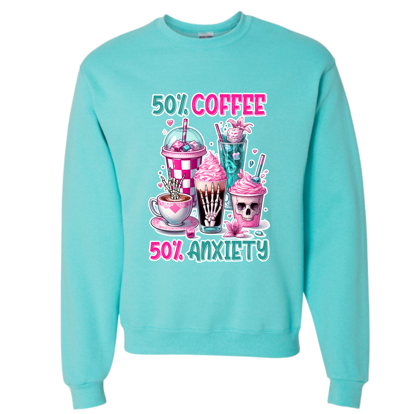 Crewneck - 50% Coffee - 50% Anxiety